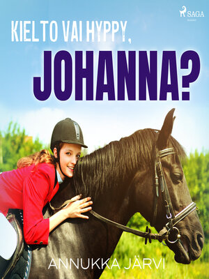 cover image of Kielto vai hyppy, Johanna?